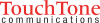 TouchTone Communications is a facilities-based, <br/>
full service telecommunications carrier serving <br/>
residential, business, enterprise and wholesale <br/>
customers across the United States. TouchTone <br/>
prides itself on providing the highest quality service <br/>
at the most competitive rates, while always <br/>
maintaining first-class customer service. touch tone